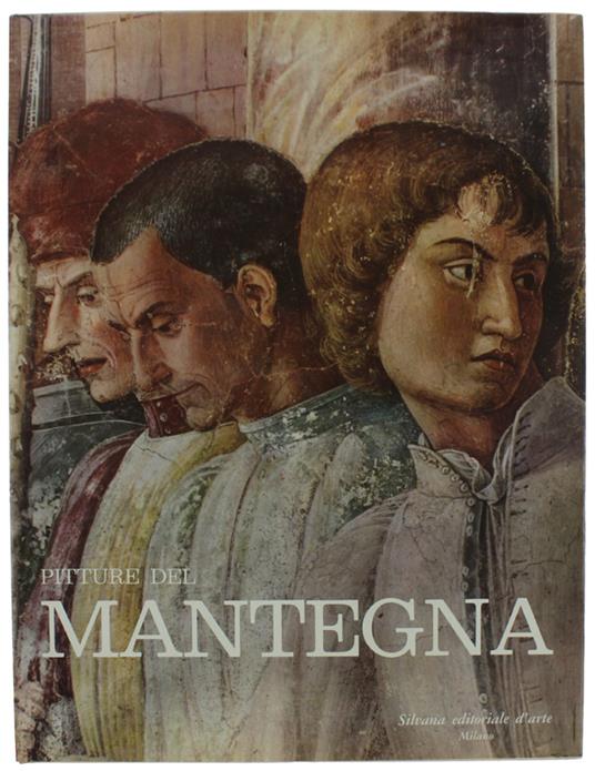 Le PITTURE DEL MANTEGNA. - Giuseppe Fiocco - copertina