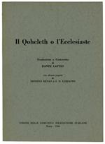 Il QOHELETH O L'ECCLESIASTE. A cura di Dante Lattes con alcune pagine di Ernesto Renan e S.D.Luzzatto