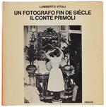 Un FOTOGRAFO FIN DE SIECLE: IL CONTE PRIMOLI.