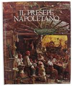Il PRESEPE NAPOLETANO  [Come nuovo]