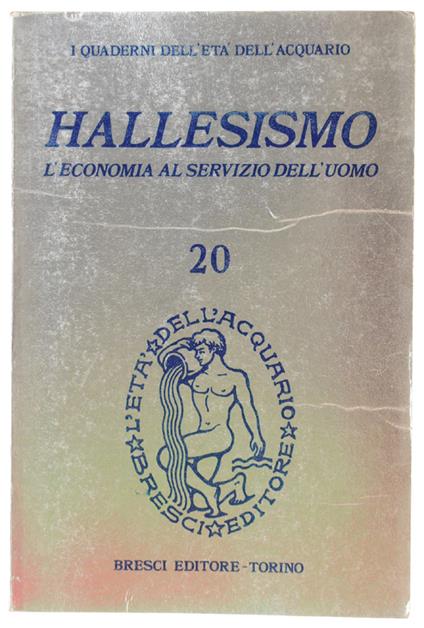 HALLESISMO. L'economia al servizio dell'uomo. - copertina