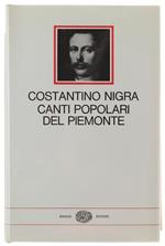 CANTI POPOLARI DEL PIEMONTE [splendido volume]