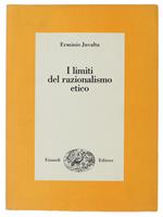 I LIMITI DEL RAZIONALISMO ETICO.