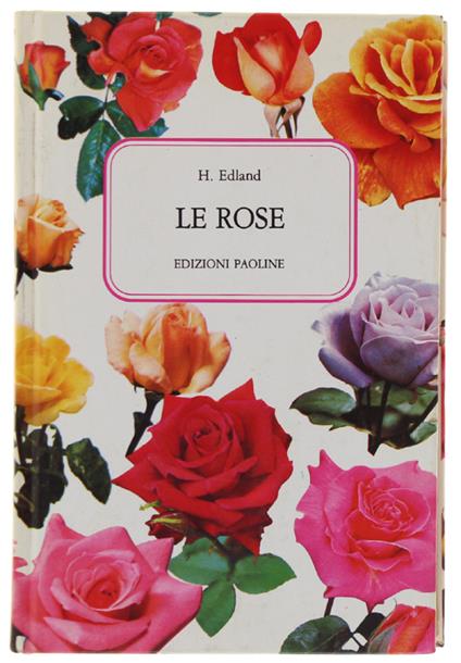 Le ROSE. - H. Edland - copertina
