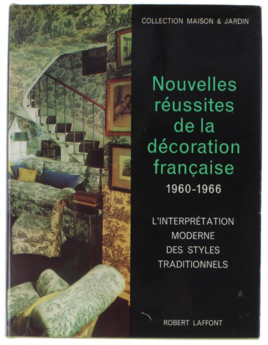 NOUVELLES REUSSITES DE LA DECORATION FRANÇAISE 1960-1966 [Etat de neuf] - copertina