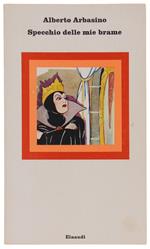SPECCHIO DELLE MIE BRAME  [volume come nuovo]