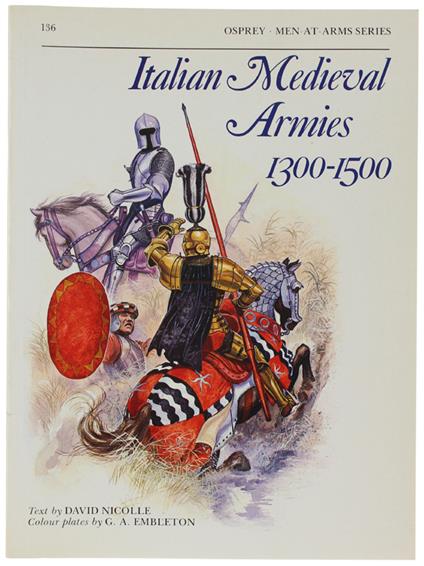 ITALIAN MEDIEVAL ARMIES 1300-1500. - David Nicolle - copertina