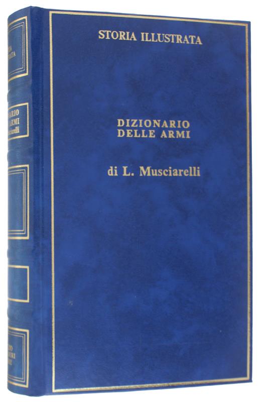 DIZIONARIO DELLE ARMI.