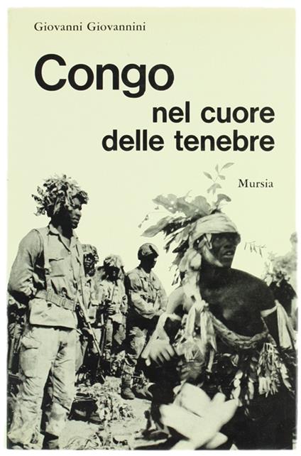 CONGO NEL CUORE DELLE TENEBRE  [come nuovo] - Giovanni Giovannini - copertina