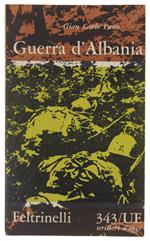 GUERRA D'ALBANIA [1a edizione]