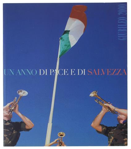 Un ANNO DI PACE E DI SALVEZZA. GIUBILEO 2000 - copertina