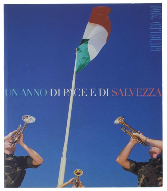 Un ANNO DI PACE E DI SALVEZZA. GIUBILEO 2000 - copertina