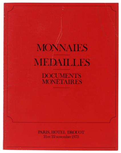 MONNAIES MEDAILLES GRECQUES ROMAINES GAULOISES FRANCAISES DOCUMENTS MONETAIRES LOTS - copertina