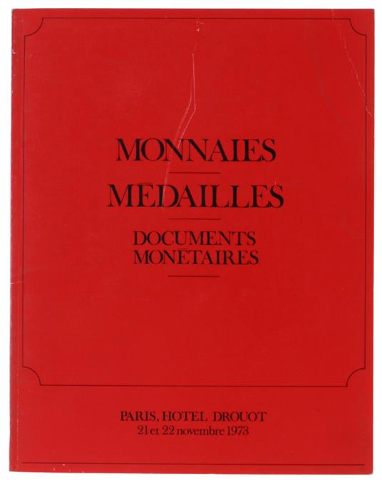 MONNAIES MEDAILLES GRECQUES ROMAINES GAULOISES FRANCAISES DOCUMENTS MONETAIRES LOTS - copertina