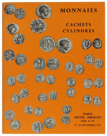 COLLECTION DE MONNAIES, M. BYZANTINES EN OR, M. RUSSES EN OR, COLLECTION DE CACHETS ET DE CYLINDRES ORIENTAUX. 17-18 décembre 1973 - Jean Vinchon - copertina