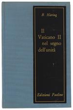 Il VATICANO II NEL SEGNO DELL'UNITA'