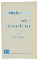 ECOLOGIA UMANA E VALORI ETICO-RELIGIOSI