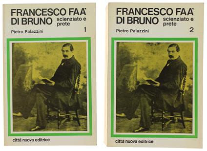 FRANCESCO FAA' DI BRUNO SCIENZIATO E PRETE - Pietro Palazzini - copertina