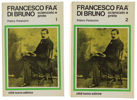FRANCESCO FAA' DI BRUNO SCIENZIATO E PRETE - Pietro Palazzini - copertina