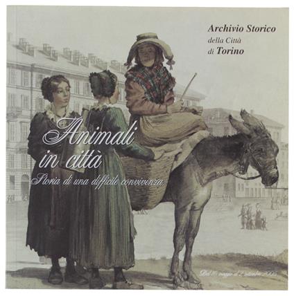 ANIMALI IN CITTA'. Storia di una difficile convivenza. 16 maggio - copertina
