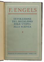 L' EVOLUZIONE DEL SOCIALISMO DALL'UTOPIA ALLA SCIENZA.