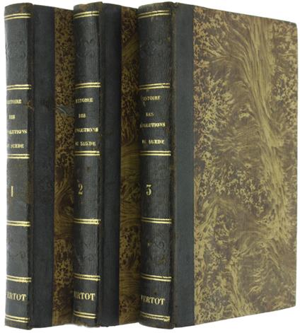 HISTOIRE DES REVOLUTIONS DE SUEDE ou l'on voit les changemens qui sont arrivés dans ce Royaume, au sujet de la Religion & du Gouvernement. - copertina