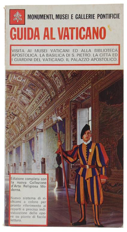 GUIDA AL VATICANO. Monumenti, musei e gallerie pontificie. - copertina
