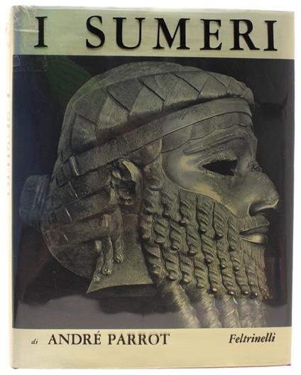 I SUMERI [prima edizione - André Parrot - copertina
