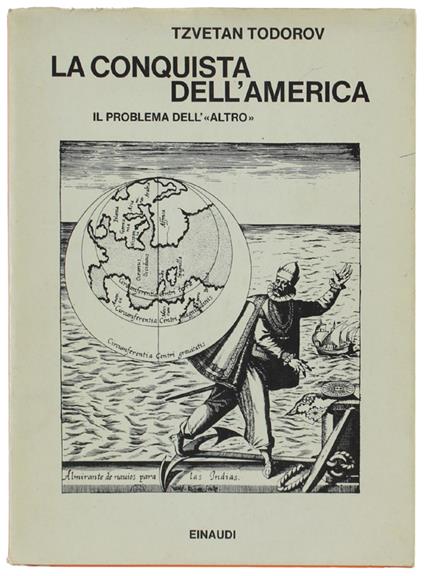 CONQUISTA DELL'AMERICA. Il problema dell'"altro" [Prima edizione italiana] - Tzvetan Todorov - copertina