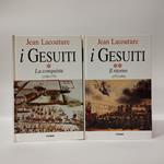 I Gesuiti. La conquista (1540-1773) - Il ritorno (1773-1993)