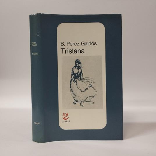 Tristana - Benito Pérez Galdós - copertina