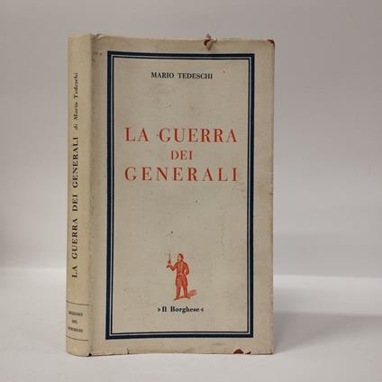 Guerra dei Generali - Mario Tedeschi - copertina