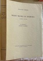 Mezzo Secolo Di Anarchia. (1898 1945)
