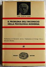 Il Problema Dell'Inconscio Nella Psicologia Moderna