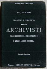 Manuale Pratico Per Gli Archivisti