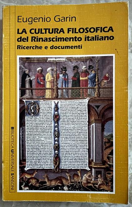 Cultura Filosofica Del Rinascimento Italiano - Eugenio Garin - copertina
