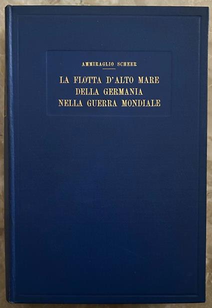 Flotta D'Alto Mare Della Germania Nella Guerra Mondiale - copertina