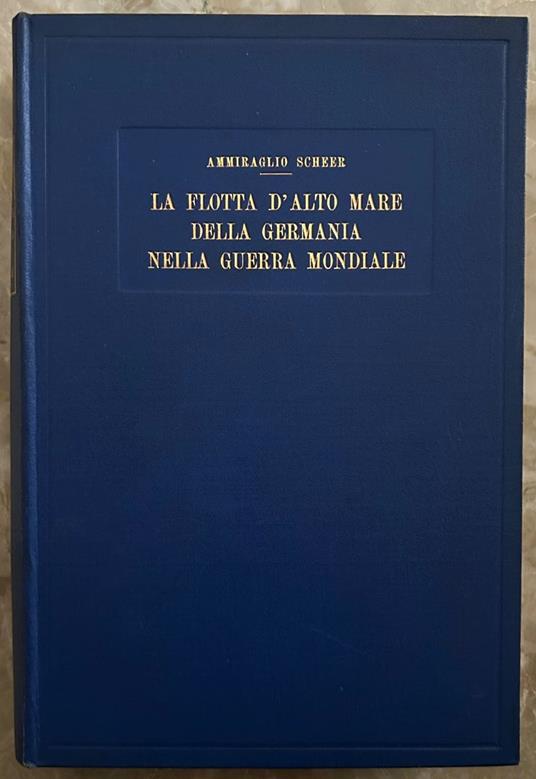 Flotta D'Alto Mare Della Germania Nella Guerra Mondiale - copertina