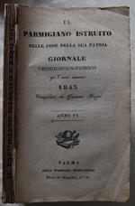 Il Parmigiano Istruito Nelle Cose Della Sua Patria. Anno 1843
