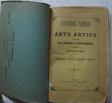 Esposizione Parmense Di Arte Antica. Promossa Dal Comitato Di Provvedimento. Aprile 1880 - copertina