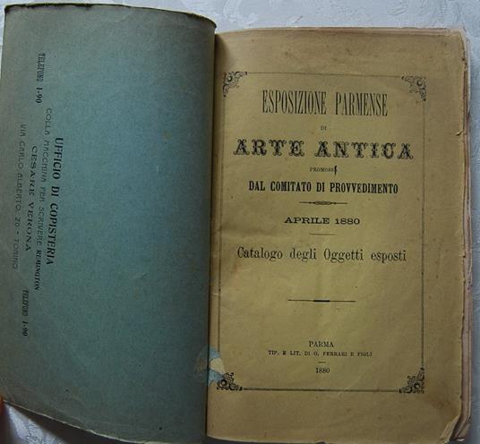 Esposizione Parmense Di Arte Antica. Promossa Dal Comitato Di Provvedimento. Aprile 1880 - copertina