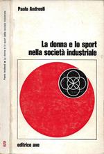 La donna e lo sport nella società industriale