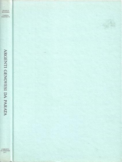 Argenti genovesi da parata tra Cinque e Seicento - copertina