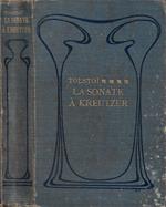 La Sonate à Kreutzer (Édition augmentée d'une réplique de l'auteur)