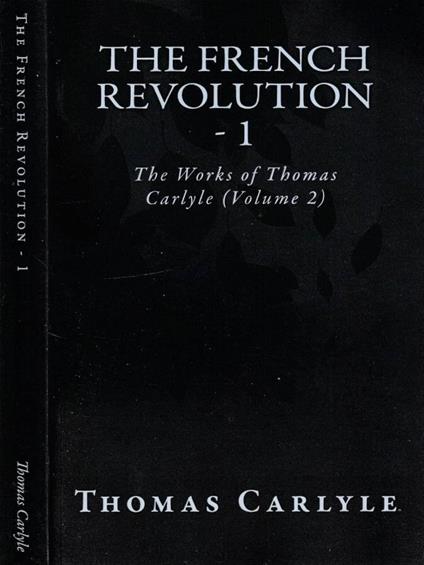 The french revolution vol 1 - Thomas Carlyle - copertina