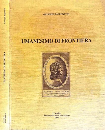 Umanesimo di frontiera - Giuseppe Papponetti - copertina