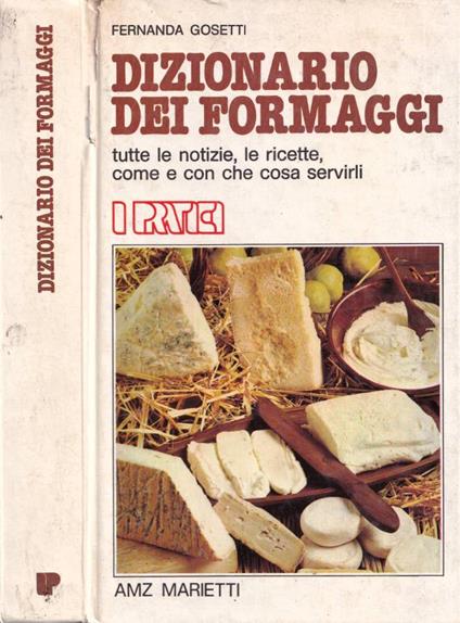 Dizionario dei formaggi - Fernanda Gosetti - copertina
