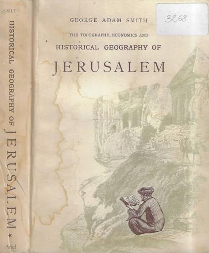 The topography, economics and historical geography of Jerusalem Vol. I - copertina