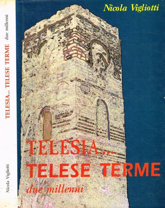 Telesia…Telese Terme - Nicola Vigliotti - copertina