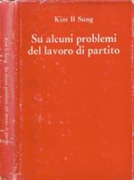 Su alcuni problemi del lavoro di partito